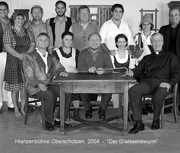 Hianzenbühne Oberschützen 2004 - "Der G'wissenswurm" von OSR Hans Neubauer